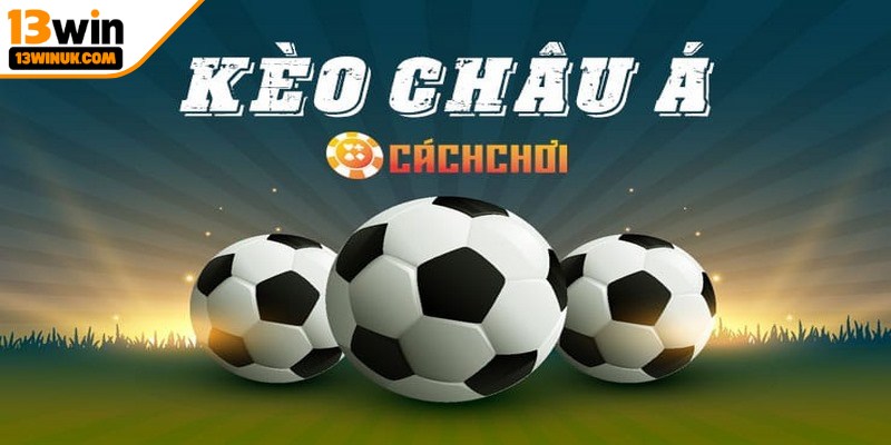 Chiến lược chơi hiệu quả với tỷ lệ kèo Handicap